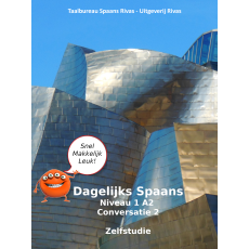 Dagelijks Spaans Niveau 1 A2 Conversatie 2